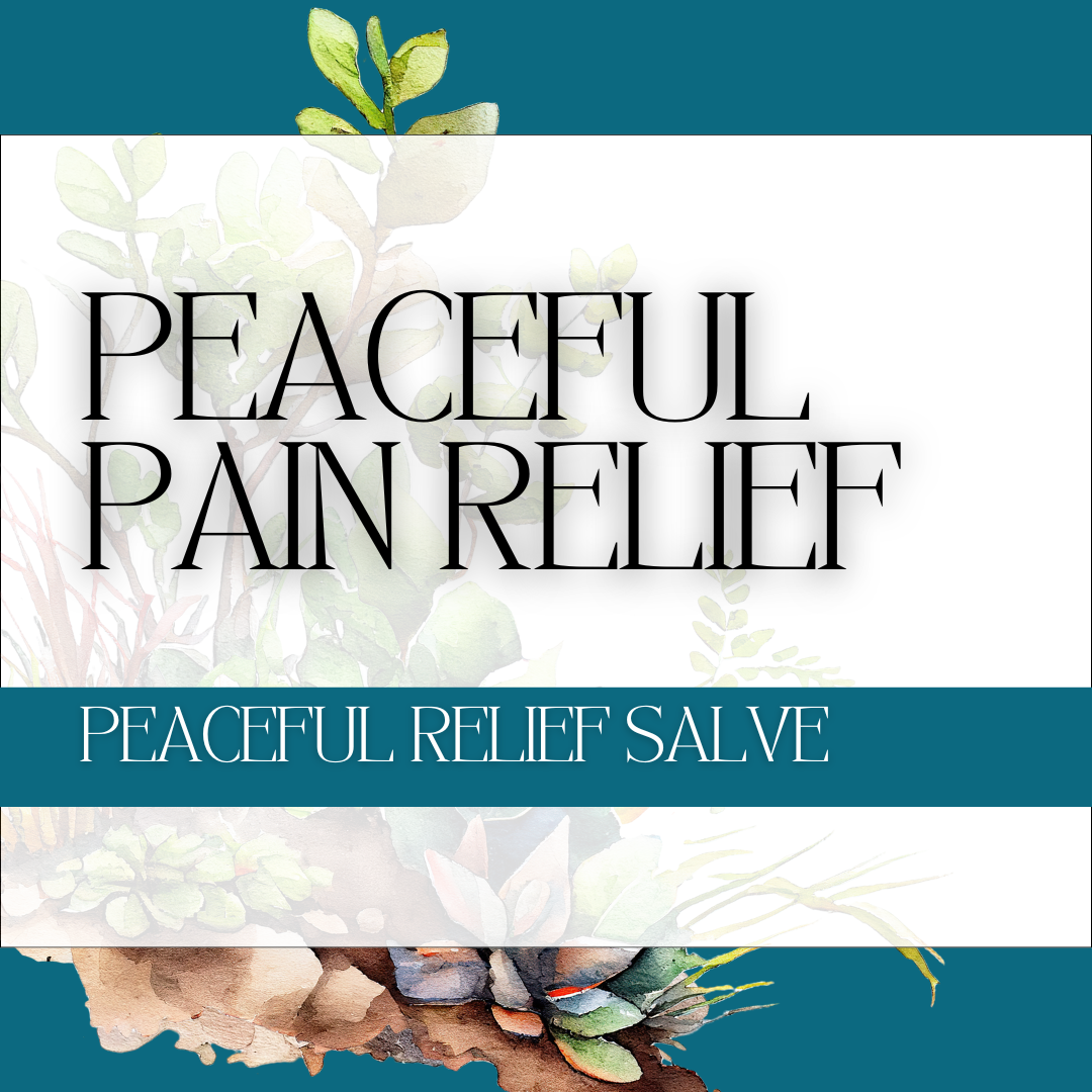 Peaceful Pain Relief Salve